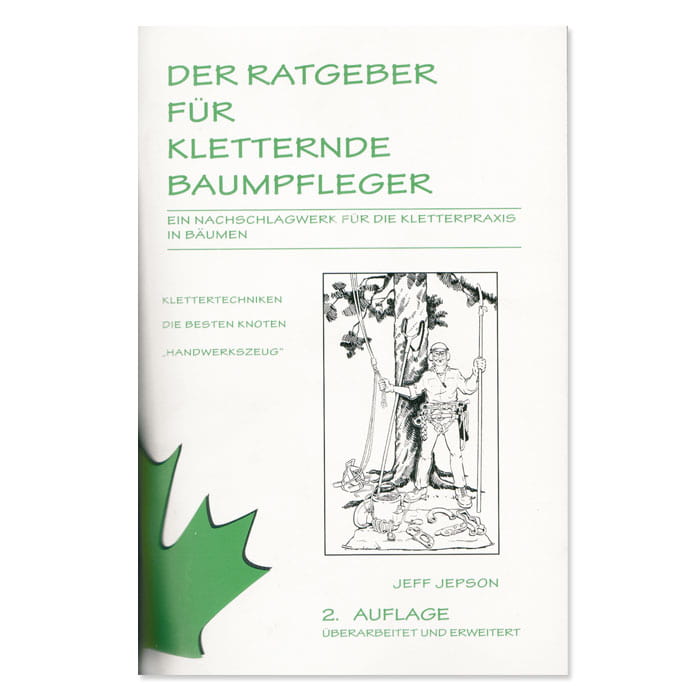 Couverture du livre « The Guide for Climbing Arborists » avec un texte vert et un dessin d’un homme grimpant à un arbre, 2e édition par Jeff Jepson